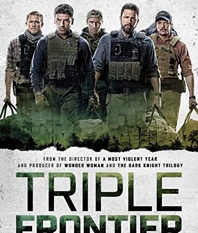 Triple Frontier Çekim Mekanları ve Orijinal Lokasyonlar [2026] - Kapak Görseli