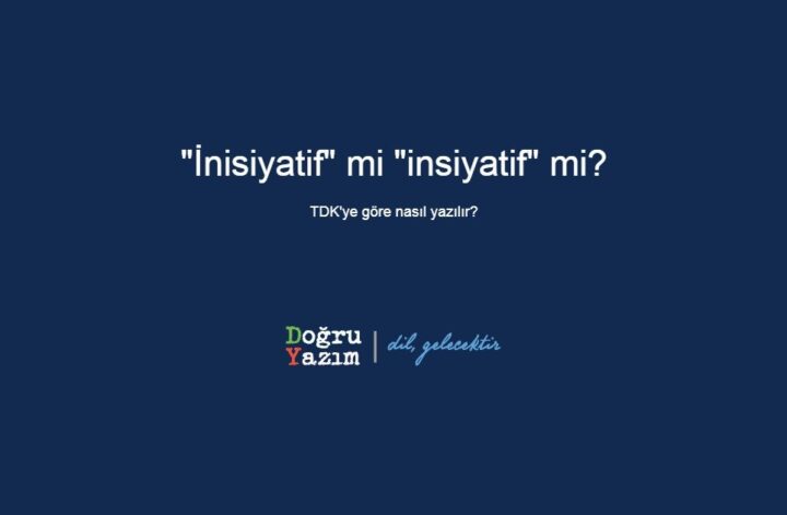 İnisiyatif mi İnisiyatif mi? Doğru Yazım Rehberi [2026] - Kapak Görseli